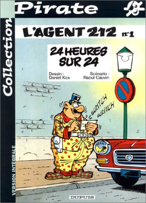 L'agent 212, tome 1 : 24 heures sur 24