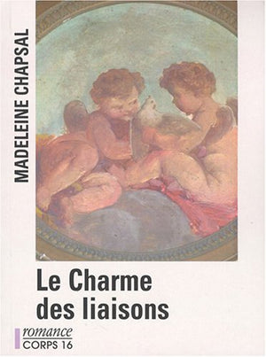 Le charme des liaisons