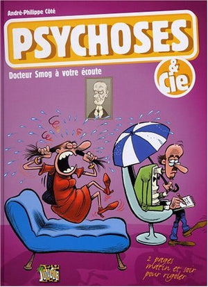 Psychoses & Cie: Docteur Smog à votre écoute