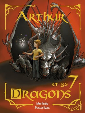 Arthur et les 7 dragons