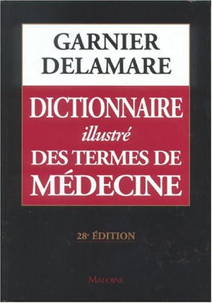 Dictionnaire illustré des termes de médecine