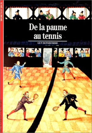 De la paume au tennis