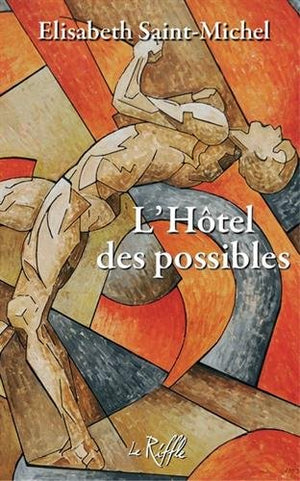 L'hôtel des possibles