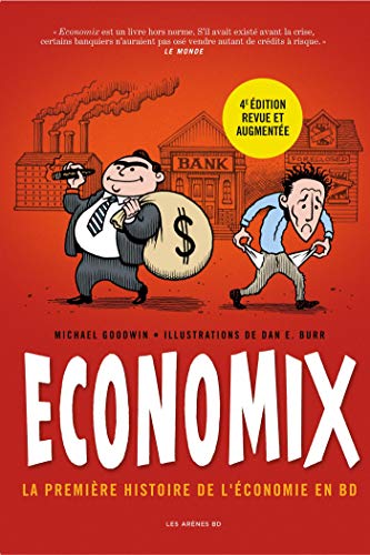 Economix : la première histoire de l'économie en BD (4e édition)