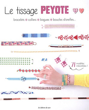 Le tissage Peyote