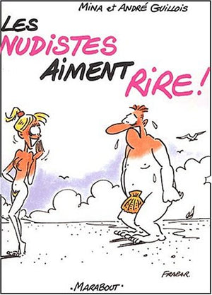 Les nudistes aiment rire