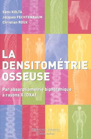 La densitométrie osseuse