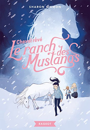 Le ranch des mustangs - Cheval rêvé