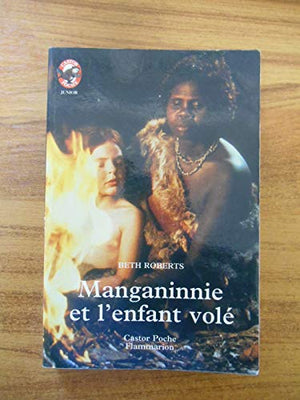 Manganinnie et l'enfant volé