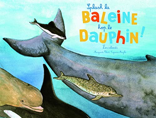 Splash la baleine, hop le dauphin !