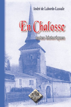 En Chalosse, notes historiques