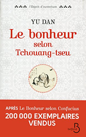 Le bonheur selon Tchouang-Tseu