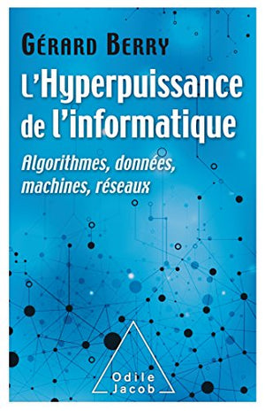 L'hyperpuissance de l'informatique