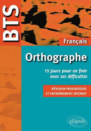 Améliorer son orthographe en 15 jours