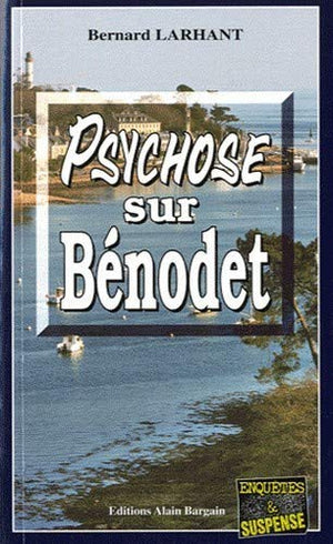 Psychose sur Bénodet