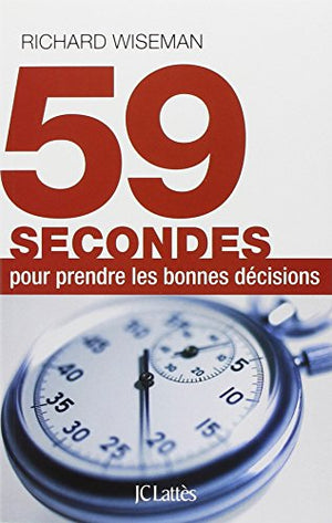 59 secondes pour prendre les bonnes décisions