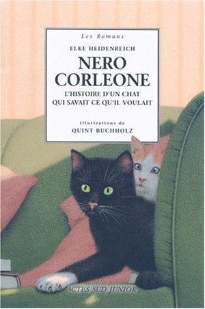 NERO CORLEONE. L'histoire d'un chat qui savait ce qu'il voulait