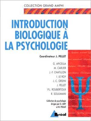 Introduction biologique à la psychologie