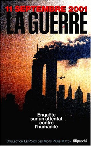 11 septembre 2001 : La guerre