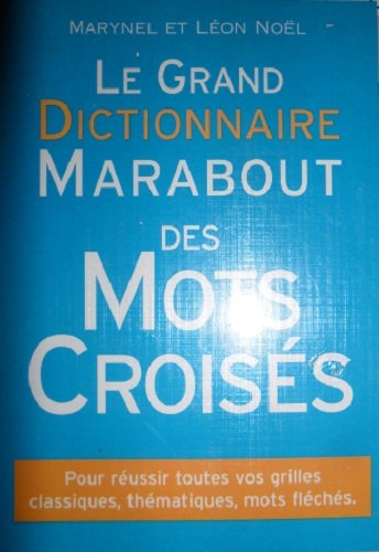 Le dictionnaire Marabout des mots croisés