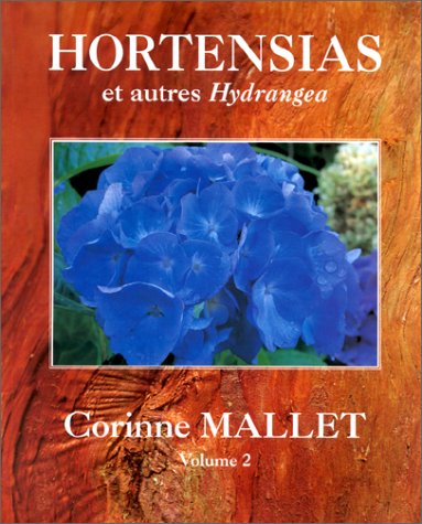 Hortensias et autres hydrangea, tome 2