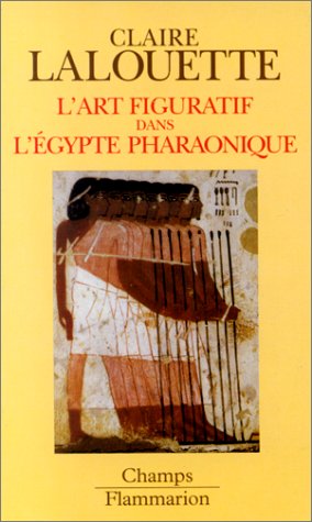 L'Art figuratif dans l'Égypte pharaonique