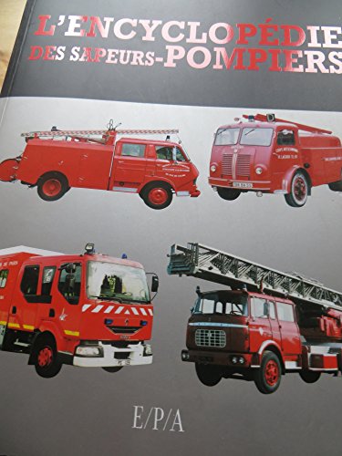 L'encyclopédie des sapeurs-pompiers