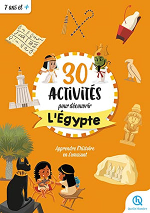 30 activités pour découvrir l'Égypte