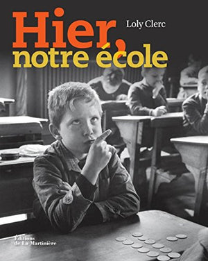 Hier, notre école