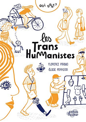 Qui sont les transhumanistes ?