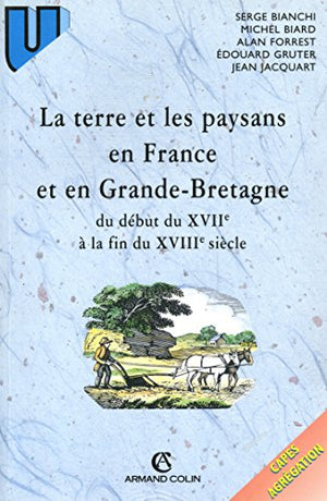 La Terre et les paysans en France et en Grande-Bretagne