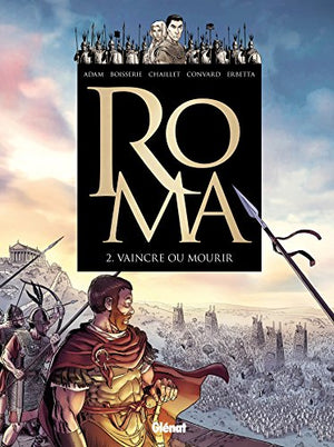 Roma - Tome 02: Vaincre ou mourir