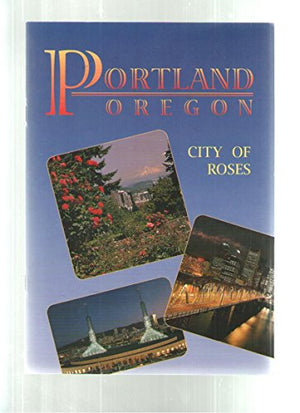 Portland Oregon City of Roses