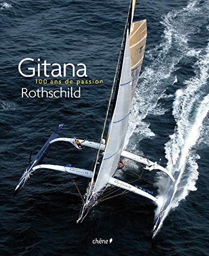 Gitana: 100 ans de passion Rothschild
