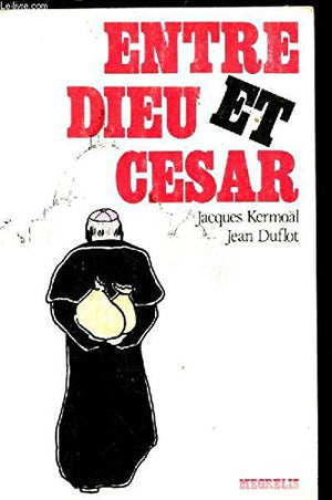 Entre dieu et césar