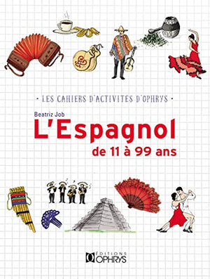 L'espagnol de 11 à 99 ans