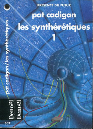 LES SYNTHERETIQUES