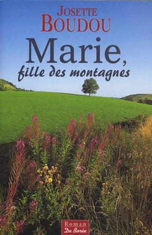 Marie, fille des montagnes