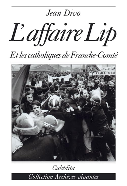 L'affaire Lip et les catholiques de Franche-Comté