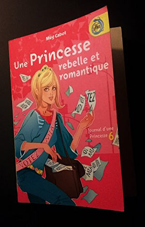 Une princesse rebelle et romantique