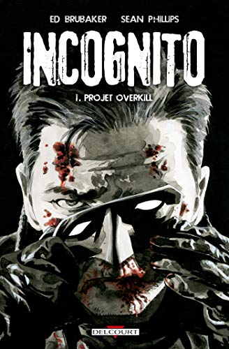 Incognito T01: Projet Overkill
