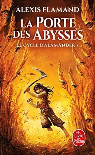 La Porte des abysses (Le Cycle d'Alamänder, Tome 1)