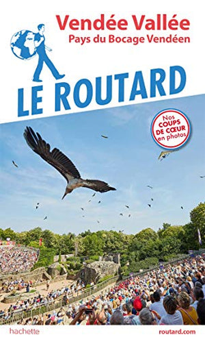 guide du routard vendée vallée: pays du bocage vendéen