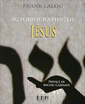 Autobiographie de Jésus