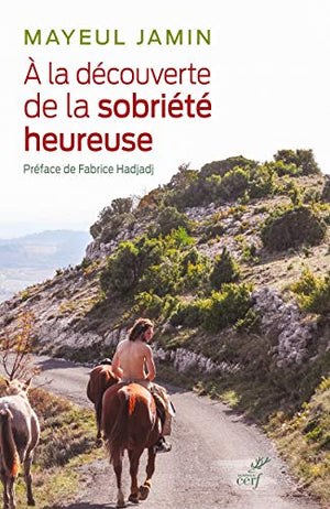 A la découverte de la sobriété heureuse