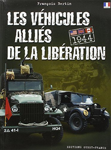 Les véhicules alliés de la Libération