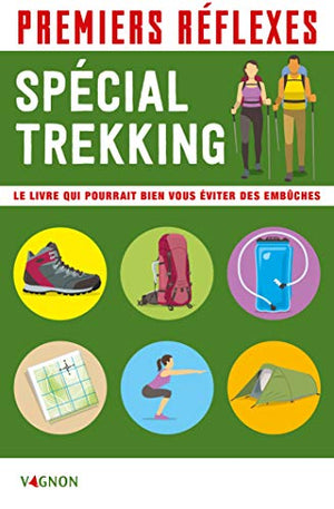 Premiers réflexes spécial trekking