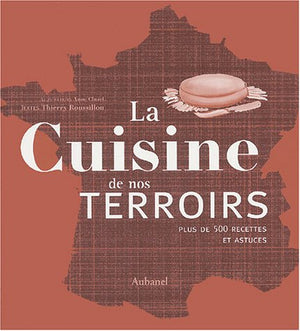 La cuisine de nos terroirs