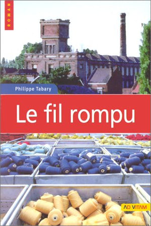 Le Fil rompu