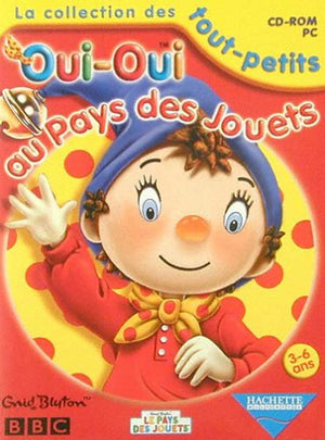 Oui-Oui au pays des jouets, 3-6 ans